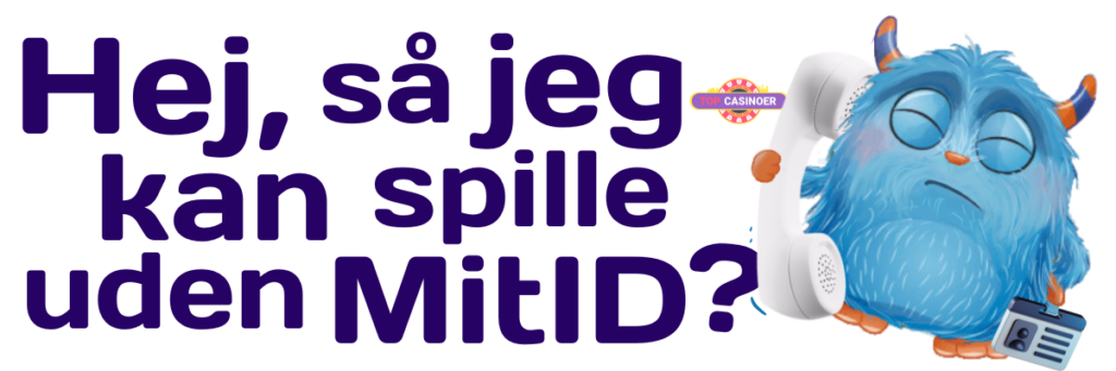 spille i bedste casino uden MitID