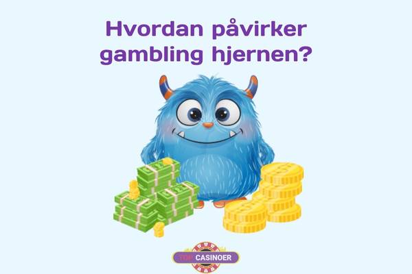 Hvordan påvirker gambling hjernen? 